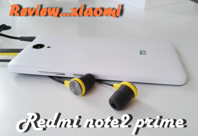 Review .. xiaomi redmi note2 prime