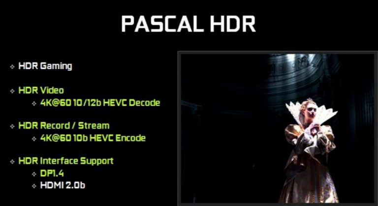 NVIDIA Pascal พร้อมแล้วที่จะขับเคลื่อนระบบภาพแบบ HDR สำหรับ Games และภาพระดับ 4K