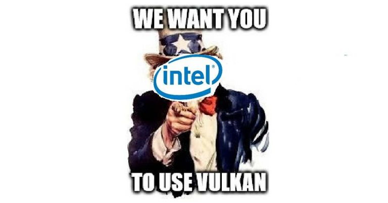 Intel กระตุ้นให้นักพัฒนา ใช้ Vulkan เป็น Graphics API หลักในการพัฒนา application